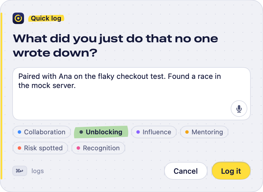 The quick log box with a note about pairing with Ana, tagged Unblocking